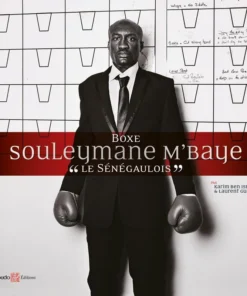 Boxe Souleymane M’Baye – Budo Editions