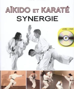 Aïkido et Karaté, synergie – Yves Thélen | Budo Éditions