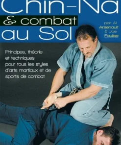 Chin-Na Combat au sol – Budo Editions