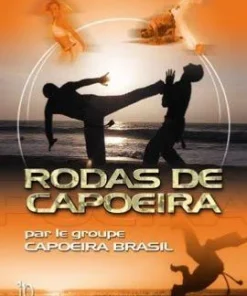 DVD Capoeïra Rodas – Indépendance Prod