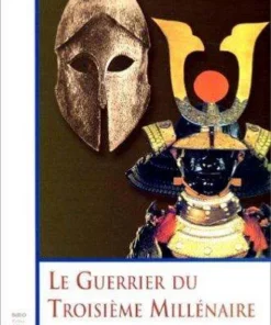 Livre Le Guerrier du Troisième Millénaire – Budo Éditions