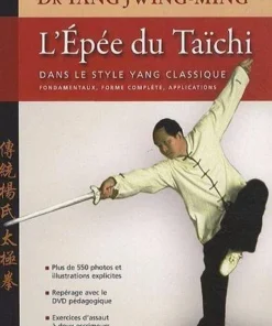 L’Epée du Taïchi : style Yang Classique – Budo Editions