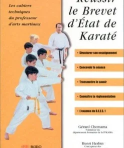 Réussir le Brevet d’état de karaté – Budo Editions Livre
