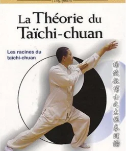Taïchi Supérieur Théorie du taïchi-chuan – Budo Editions