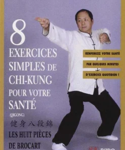8 Exercices Simples de Chi Kung – Livre Budo Éditions BU307