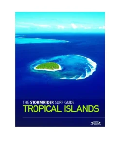 Guía Stormrider – Islas tropicales